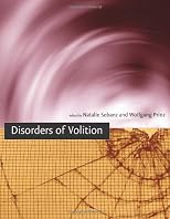 Disorders of Volition (Bradford Books)