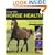 Essential Horse Health: A Practical In-Depth Guide to the Most Common Equine Health Problems