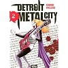 Detroit Metal City, Tome 2 :