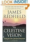 The Celestine Vision: Living the New Spiritual Awareness