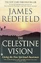 The Celestine Vision: Living the New Spiritual Awareness