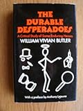 The durable desperadoes