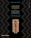 Ancient Mexico and Central America : archaeology and culture history