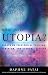 What Price Utopia?: Essays on Ideological Policing, Feminism, and Academic Affairs