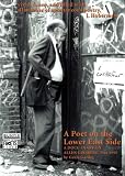 A Poet on the Lower East Side: A Docu-Diary