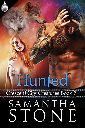 Hunted (Crescent City Creatures Book 2)