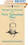 Spurgeon's Sermons on New Testament Men #1 (Spurgeon, C. H. C.H. Spurgeon Sermon Series.)