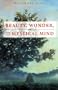 BEAUTY, WONDER, AND THE MYSTICAL MIND