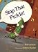 Books : Stop That Pickle!