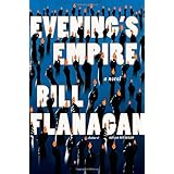 Evening's Empire: A Novel