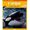 L'orque : Terreur des mers