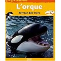 L'orque : Terreur des mers
