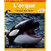 L'orque : Terreur des mers