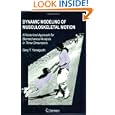 Dynamic Modeling of Musculoskeletal Motion: A Vectorized Approach for Biomechanical Analysis in... by Gary T. Yamaguchi