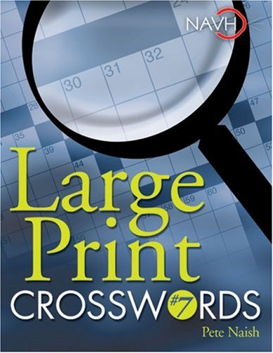  : Large Print Crosswords 7 (Lare Print Crosswords)