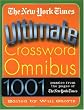 The New York Times Ultimate Crossword Omnibus: 1,001 Puzzles from The New York Times