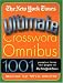 The New York Times Ultimate Crossword Omnibus: 1,001 Puzzles from The New York Times