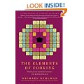 The Elements of Cooking: Translating the Chef's Craft for Every Kitchen