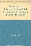 Professional intervention in child sexual abuse