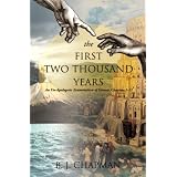 THE FIRST TWO THOUSAND YEARS