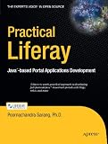 Practical Liferay: Java&ndash;based Portal Applications Development (Pro)