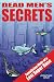 DEAD MEN'S SECRETS: Tantalising Hints of a Lost Super Race