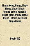 Bingo: Keno, Bingo, Lingo, Bingo, Lingo, Bingo, Online Bingo, National Bingo Night, Pinoy Bingo Night, Lotera, National Bingo-