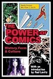 The Power of Comics: History, Form and Culture