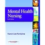 Mental Health Nursing (6th Edition)