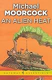 An alien heat