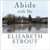 Abide with Me | [Elizabeth Strout]