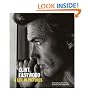 Clint Eastwood: A Life in Pictures