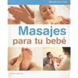 Masajes Para Tu Bebe Baby Touch: Massage and Reflexology for Babies and Children (Spanish... by Wendy Kavanagh