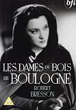 Les Dames Du Bois De Boulogne [1945] [DVD]