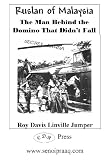 Ruslan of Malaysia: The Man Behind the Domino That Didn't Fall (Roy Davis Linville Jumper)