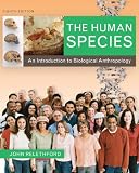 The Human Species: An Introduction to Biological Anthropology, John-Relethford, 0073531014