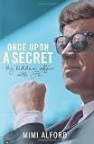 Once Upon a Secret [Paperback]