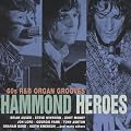 Hammond heroes - 60s R&B heroes