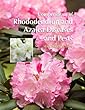 Compendium of Rhododendron and Azalea Diseases and Pests,Second Edition