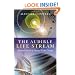 The Audible Life Stream: Ancient Secret of Dying While Living