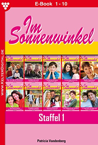 Im Sonnenwinkel Staffel 1 - Familienroman (German Edition)