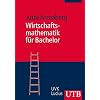 Wirtschaftsmathematik f�r Bachelor