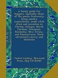 A handy guide for beggars, especially those of the poetic fraternity; being sundry explorations, made while afoot and penniless in Florida, Georgia, ... These adventures convey and illustrate