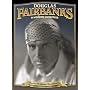 Douglas Fairbanks: A Modern Musketeer (His Picture in the Papers / The Mystery of the Leaping Fish / Flirting With Fate / The Matrimaniac / Wild and Woolly ... Mollycoddle / The Mark of Zorro / The Nut)
