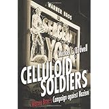 celluloid soldiers the warner bros campaign against nazism
