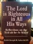 Lord Is Righteous in All His Ways: Reflections on the Tish'ah be-Av Kinnot (Meotzar Harav)