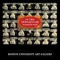 In the Vernacular: Photography of the Everyday