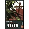 Tista, Tome 1 :