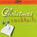 Ultra-Lounge: Christmas Cocktails: Part Two