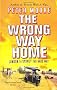 The Wrong Way Home